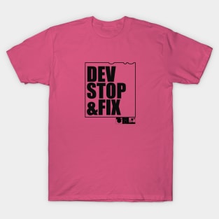 DevStopFix T-Shirt